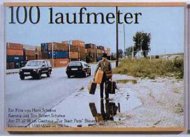 100 Laufmeter, 1998, movie poster, 68 x 98 cm, edition: 100, € 150
